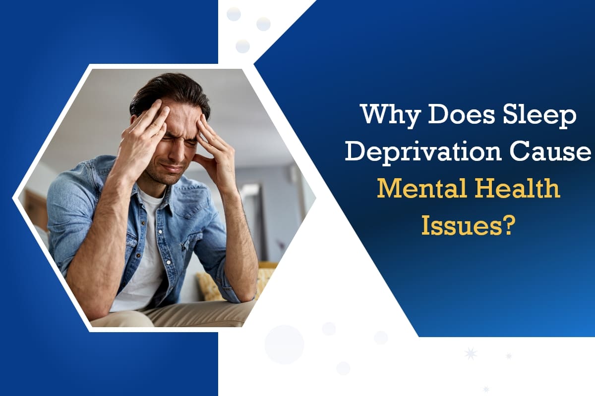 How Does Sleep Deprivation Impacts Mental Health Jagruti Rehab